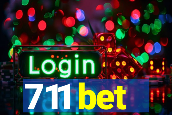 711 bet
